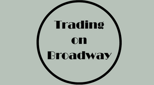 Trading on Broadway